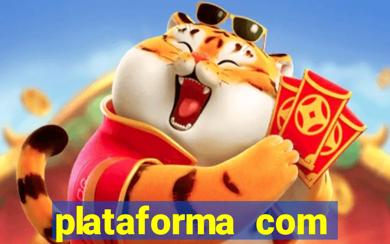 plataforma com bonus de cadastro fortune tiger